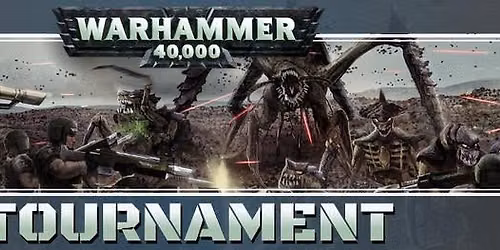 40K  11th Edition 2 Day Tournament