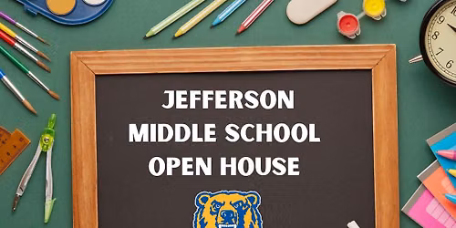 Jefferson Middle School Open House 2026\/27 