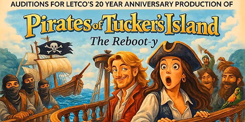 AUDITIONS - Pirates of Tucker's Island (the Rebooty ;)