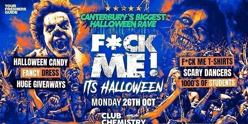 F*CK ME It's Halloween | Canterbury Freshers 2026 - First 100 Tickets Sold Out \u2705