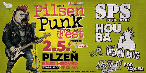 PILSEN PUNK FEST no.2 \/ B\u00cdLEJ MEDV\u011aD \/ SPS \/ HOUBA \/ VISION DAYS A DAL\u0160\u00cd