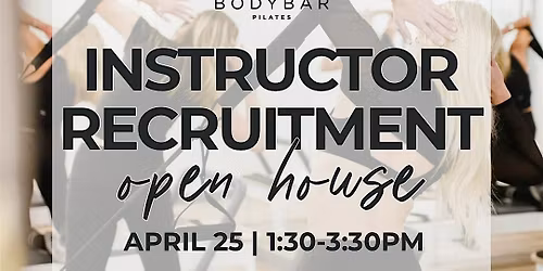BODYBAR Pilates Instructor Recruitment Open House