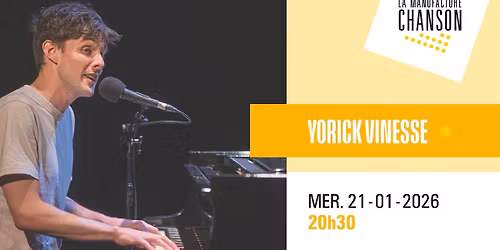 YORICK VINESSE \u00b7 La Manufacture Chanson