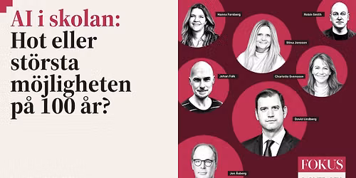 Fokus i Almedalen: AI i skolan \u2013 hot eller m\u00f6jlighet?
