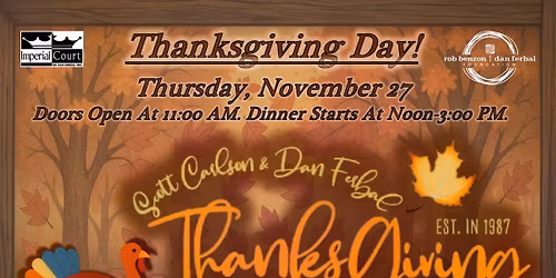 Scott Carlson & Dan Ferbal Thanksgiving Community Dinner
