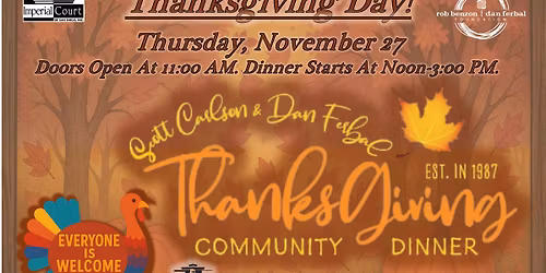 Scott Carlson & Dan Ferbal Thanksgiving Community Dinner