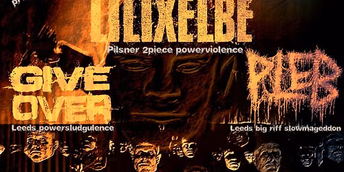 CHEPANG + LILIxELBE + GIVE OVER + PLEB (01.08.26, LEEDS)