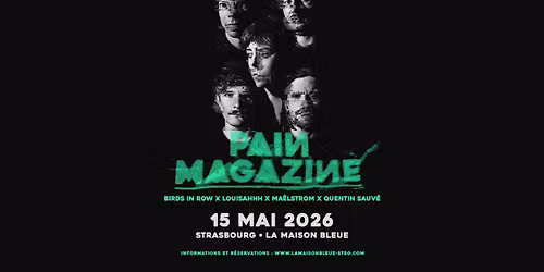 15.05.26 | PAIN MAGAZINE \u2022 Strasbourg - La Maison Bleue