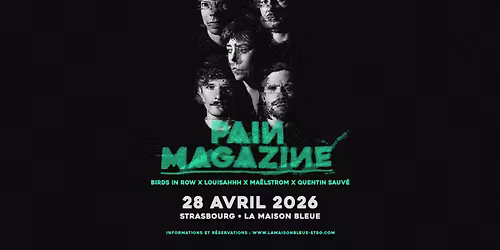 28.04.26 | PAIN MAGAZINE + FRAR \u2022 Strasbourg - La Maison Bleue