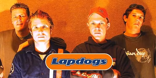 Lapdogs 'Off The Leash 20th Reunion Show' || The Gov, Adelaide