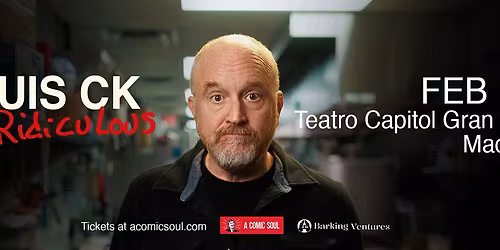 Louis CK - Ridiculous Live in Madrid! \ud83c\udfa4\ud83c\udf9f\ufe0f