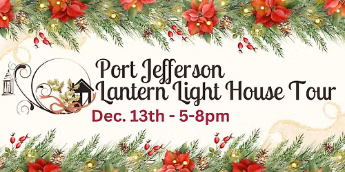 Port Jefferson Lantern Light House Tour
