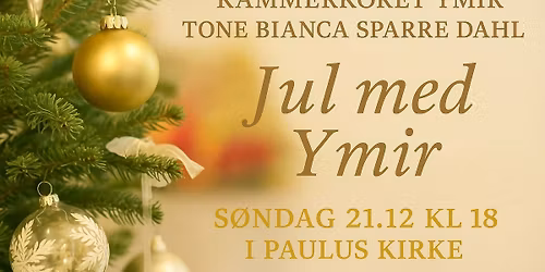 JUL med Kammerkoret YMIR