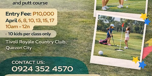 Kids\u2019 6-10 SUMMER GOLF CLINIC