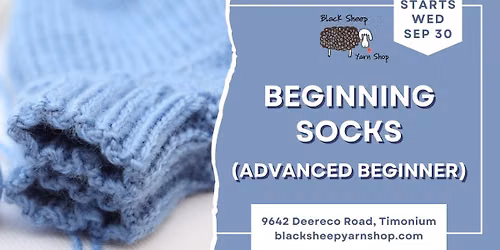 Beginning Socks (Advanced Beginner Knitting)