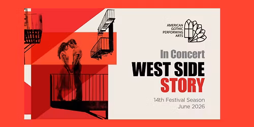 American Gothic Performing Arts Presents: West Side Story 
