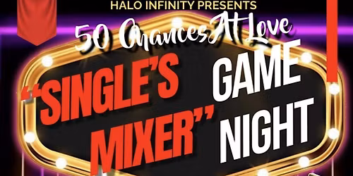 \u201cDALLAS\u201d SINGLE AND READY TO MINGLE MIXER\/GAME NIGHT