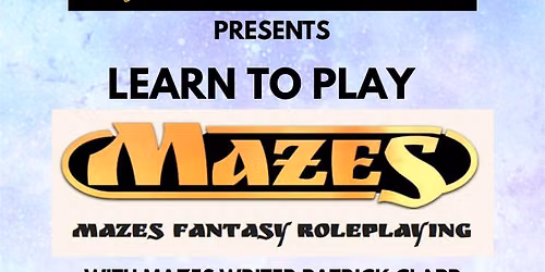 Learn to Play Mazes RPG!