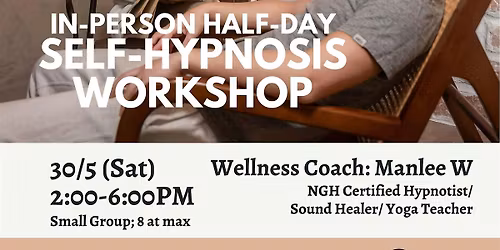 Half-Day Self-Hypnosis Workshop: Transcend Your Mind, Transform Your Life