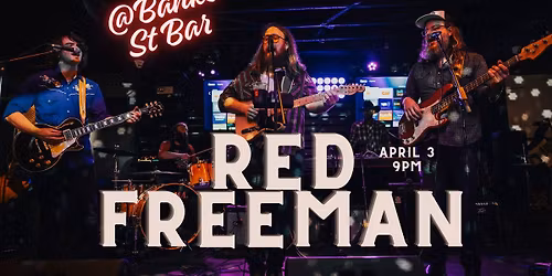 Red Freeman @ Banks St Bar