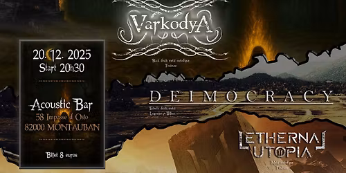 Concert: Lethernal Utopia + Deimocracy + Varkodya