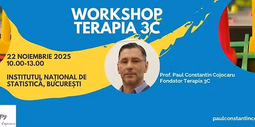 Workshop TERAPIA 3C cu Paul Constantin Cojocaru