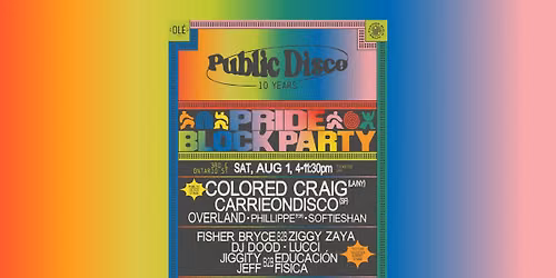 Public Disco Pride Block Party: Colored Craig (LA\/NY), CarrieOnDisco (SF)
