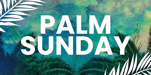 Palm Sunday