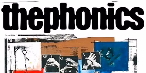 THE PHONICS : Word Gets Around - 30th Anniversary Tour l
