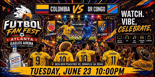 Futbol Fan Fest - Colombia vs DR Congo