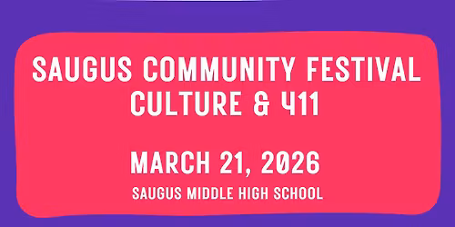 Saugus Community Festival: Culture & 411