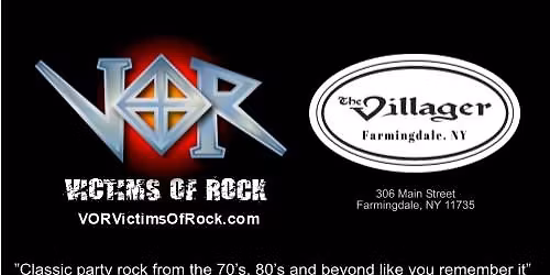 VOR... Victims Of Rock @ The Villager