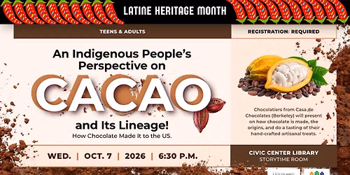 REGISTER FOR: Indigenous People\u2019s Perspective on Cacao & its Lineage! How Chocolate Came to the U.S.