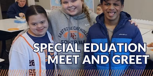 Special Education Options Program Meet and Greet Event