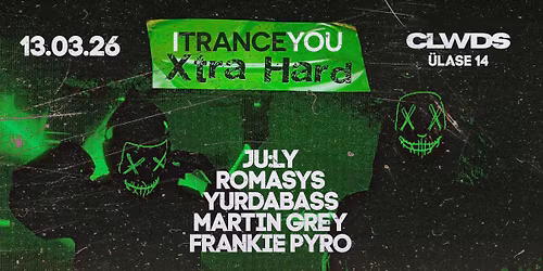 I TRANCE YOU Xtra Hard