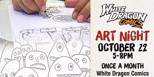 Art Night @ White Dragon Comics