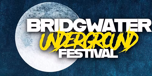 Bridgwater Underground Festival