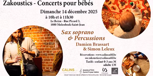Concert pour b\u00e9b\u00e9s - Le Baixu (1080) - Sax soprano & percussions