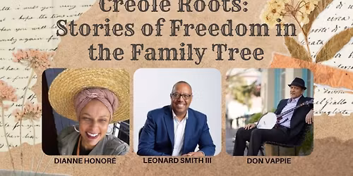  Creole Roots: Stories of Freedom in the Family Tree