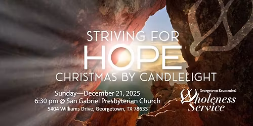 Striving for Hope \/ Christmas by Candlelight