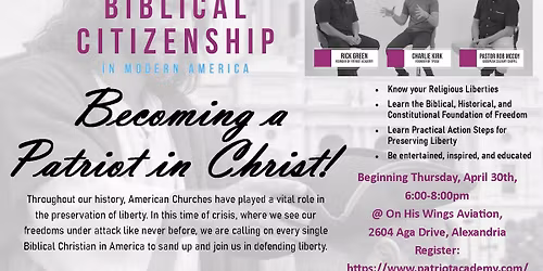 Biblical Citizenship: Becoming A Patriot In Christ!