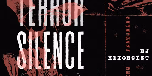 VOID.TERROR.SILENCE. Nov 26th w\/DJ Hexorcist 