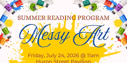 2026 SRP - Messy Art @ Huron Street Pavilion