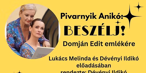 "Besz\u00e9lj!" c\u00edm\u0171 el\u0151ad\u00e1s Domj\u00e1n Edit eml\u00e9k\u00e9re