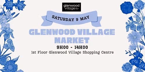 Glenwood Village Market - May Edition