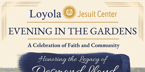 Loyola's Evening in the Gardens - Honoring the Life and Legacy of Desmond Lloyd