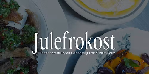 JULEFROKOST P\u00c5 AVENY-T til Genbrugsjul med Platt-Form