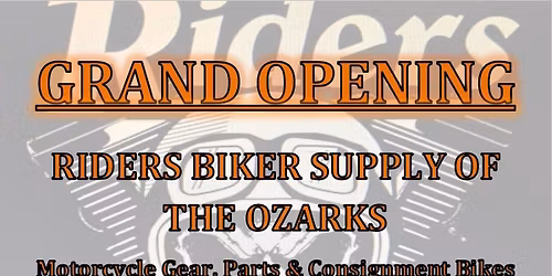 Riders Biker Supply of the Ozarks GRAND OPENING