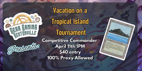 Vacation on a Tropical Island - Full Proxy CEDH 