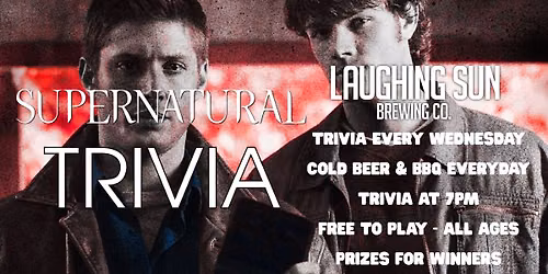 TRIVIA at Laughing Sun: Supernatural